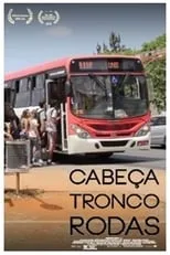 Película Cabeça, Tronco, Rodas