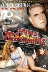 Película Cacería de Traficantes