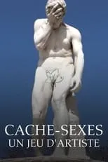 Póster de la película Cache-sexes - Un jeu d'artiste