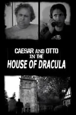 Película Caesar & Otto in the House of Dracula