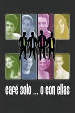 Poster de Café solo... o con ellas