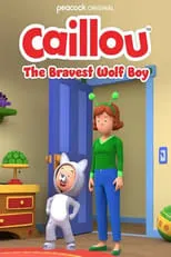 Logan Nicholson es Caillou (voice) en Caillou: The Bravest Wolf Boy