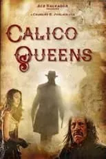 Hilty Bowen en la película Calico Queens