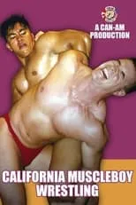 Película California Muscleboy Wrestling