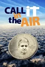 Samuel Eisenhuth es Stan Mann en Call It in the Air