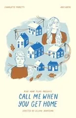 Película Call Me When You Get Home