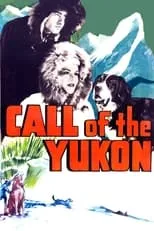 Póster de Call of The Yukon