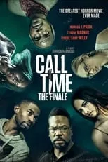 Póster de Call Time The Finale