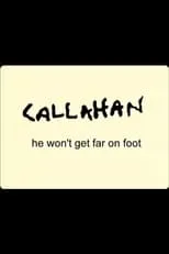 John Callahan es Self en Callahan: He Won't Get Far On Foot