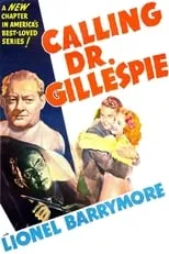 Póster de la película Calling Dr. Gillespie