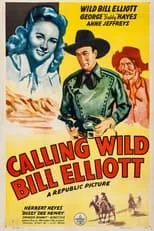 Película Calling Wild Bill Elliott