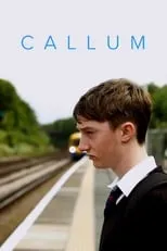 James Tarpey es Callum en Callum