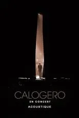 Película Calogero : En concert acoustique