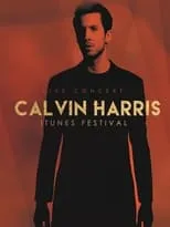 Calvin Harris es  en Calvin Harris - Live at iTunes Festival 2012