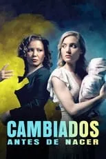 Película Cambiados Antes De Nacer