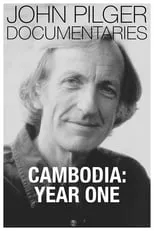 John Pilger interpreta a  en Cambodia: Year One