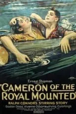 Película Cameron of the Royal Mounted