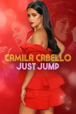 Camila Cabello interpreta a Self en Camila Cabello: Just Jump