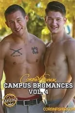 Película Campus Bromances 4