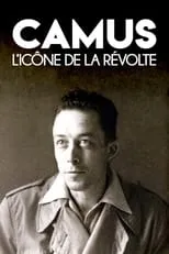 Película Camus, l'icône de la révolte