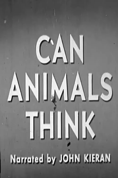 John Kieran es Narrator en Can Animals Think