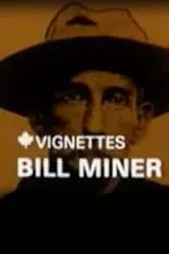 Joe Austin es Narrator en Canada Vignettes: Bill Miner