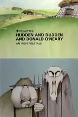 Póster de la película Canada Vignettes: Hudden and Dudden and Donald O'Neary