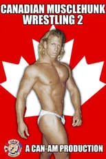 Película Canadian Musclehunk Wrestling 2