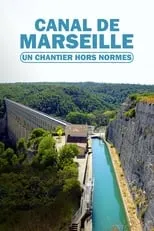 Frédéric Ruiz es Narrateur en Canal de Marseille : un chantier hors normes