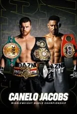 Poster de la película Canelo Alvarez vs. Daniel Jacobs - Películas hoy en TV