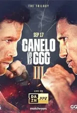 Película Canelo Alvarez vs. Gennady Golovkin III