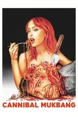 Póster de la película Cannibal Mukbang