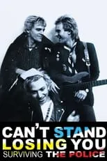 Poster de la película Can't Stand Losing You: Surviving The Police - Películas hoy en TV