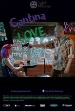 Póster de la película Cantina Love