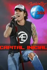 Película Capital Inicial: Rock in Rio