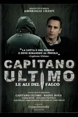 Capitano Ultimo es himself en Capitano Ultimo - Le ali del falco