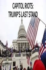 Capitol Riots Trump's Last stand portada