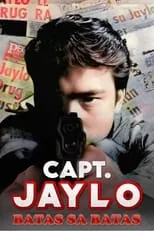 Póster de la película Captain Jaylo: Batas sa batas