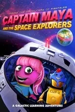 Sarah Taylor es  en Captain Maya and the Space Explorers