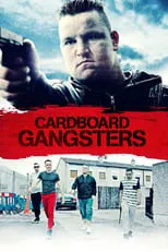 John Connors interpreta a Jason Connolly en Cardboard Gangsters