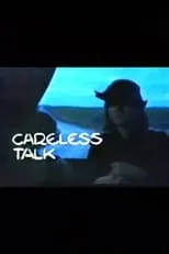 Póster de la película Careless Talk