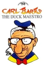 Película Carl Barks - The Duck Maestro