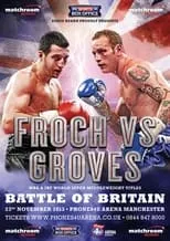 Película Carl Froch vs. George Groves