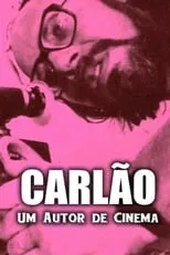 Póster de la película Carlão - Um Autor de Cinema