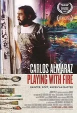 Poster de Carlos Almaraz: Playing with Fire