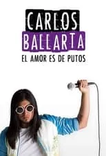 Carlos Ballarta interpreta a Himself en Carlos Ballarta: el amor es de putos