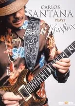 Poster de la película Carlos Santana Plays Blues At Montreux 2004 - Películas hoy en TV