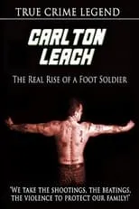 Poster de la película Carlton Leach: Real Rise of a Footsoldier - Películas hoy en TV