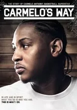 Carmelo Anthony interpreta a Self en Carmelo's Way