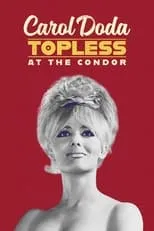 Película Carol Doda Topless at the Condor